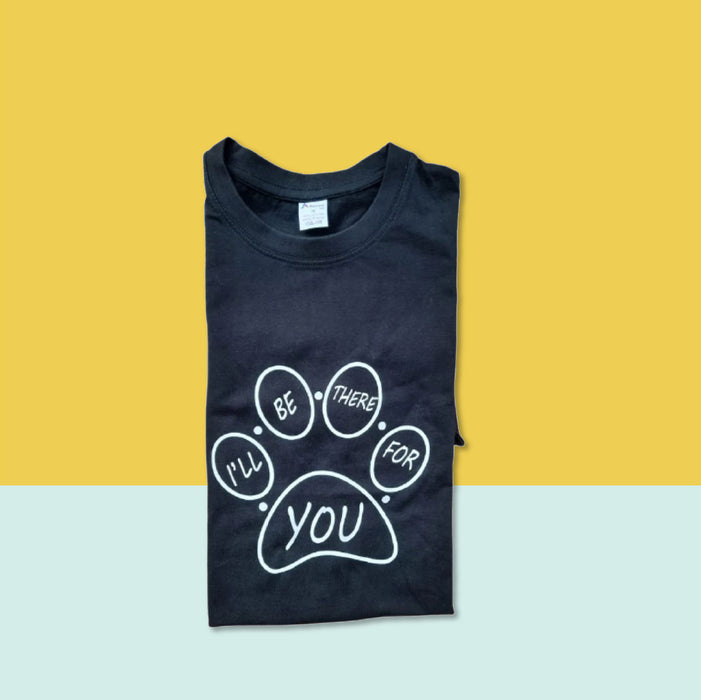 I’ll be There For You T-shirt